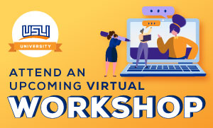 Attend an Upcoming Virtual Workshop